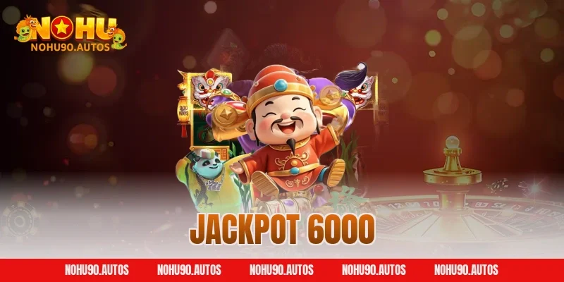 Jackpot 6000
